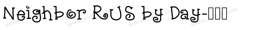 Neighbor RUS by Day字体转换